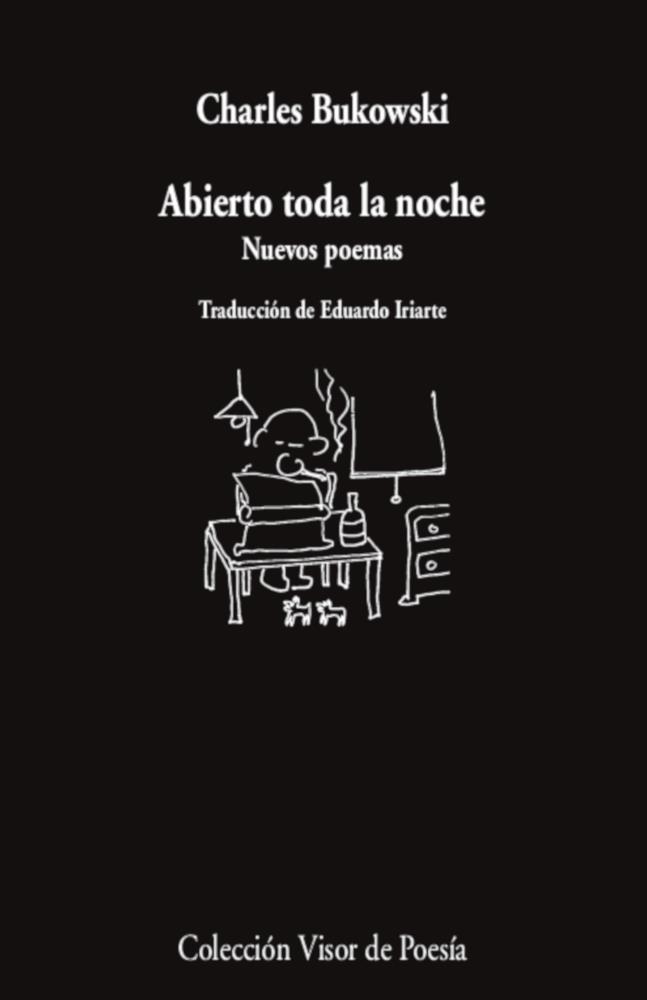 ABIERTO TODA LA NOCHE | 9788498954777 | BUKOWSKI, CHARLES | Galatea Llibres | Llibreria online de Reus, Tarragona | Comprar llibres en català i castellà online