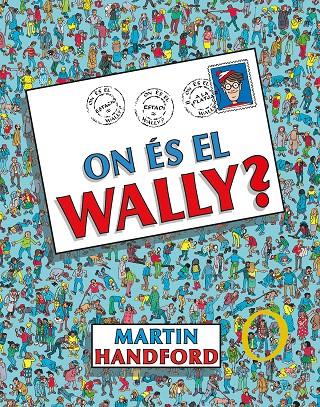 ON ÉS EL WALLY? (COL·LECCIÓ ON ÉS WALLY?) | 9788419048189 | HANDFORD, MARTIN | Galatea Llibres | Llibreria online de Reus, Tarragona | Comprar llibres en català i castellà online