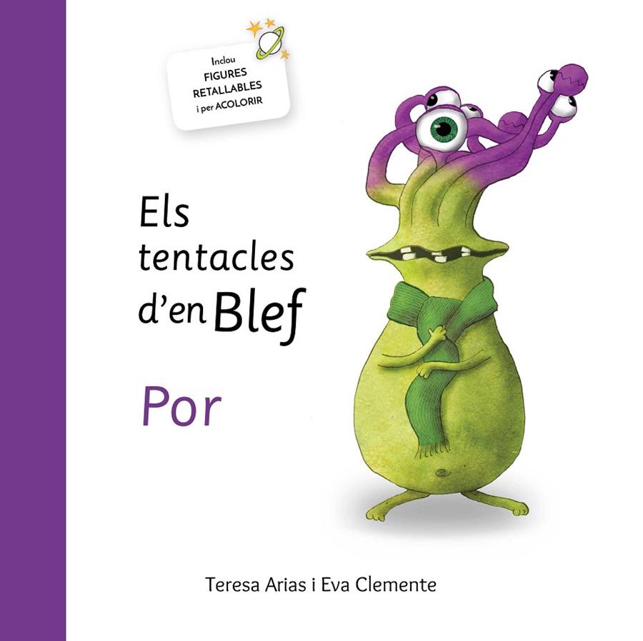 ELS TENTACLES D'EN BLEF - POR | 9788494771446 | ARIAS, TERESA | Galatea Llibres | Llibreria online de Reus, Tarragona | Comprar llibres en català i castellà online