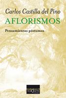 AFLORISMOS | 9788483833513 | CASTILLA DEL PINO, CARLOS | Galatea Llibres | Llibreria online de Reus, Tarragona | Comprar llibres en català i castellà online
