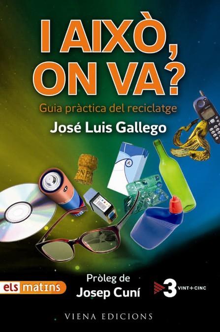 I AIXO ON VA? | 9788483305072 | GALLEGO, JOSE LUIS | Galatea Llibres | Llibreria online de Reus, Tarragona | Comprar llibres en català i castellà online