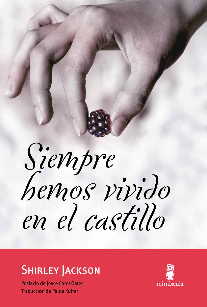 SIEMPRE HEMOS VIVIDO EN EL CASTILLO | 9788495587893 | JACKSON, SHIRLEY | Galatea Llibres | Llibreria online de Reus, Tarragona | Comprar llibres en català i castellà online