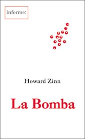 LA BOMBA | 9788496584563 | ZINN, HOWARD | Galatea Llibres | Llibreria online de Reus, Tarragona | Comprar llibres en català i castellà online