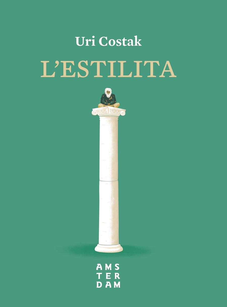 L'ESTILITA | 9788416743827 | COSTAK, URI | Galatea Llibres | Llibreria online de Reus, Tarragona | Comprar llibres en català i castellà online