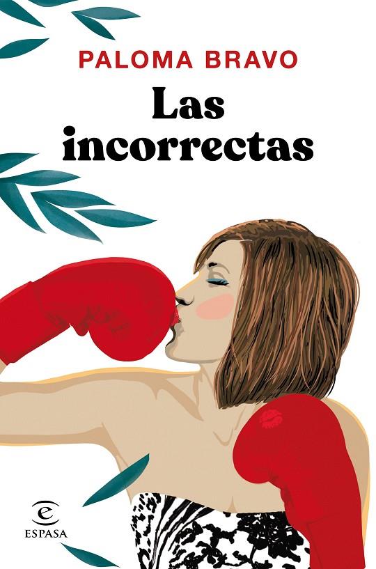 LAS INCORRECTAS | 9788467055979 | BRAVO, PALOMA | Galatea Llibres | Llibreria online de Reus, Tarragona | Comprar llibres en català i castellà online