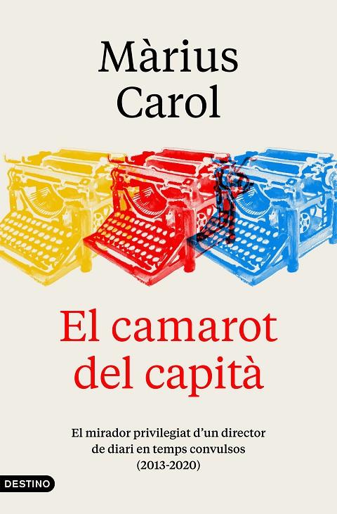 EL CAMAROT DEL CAPITÀ | 9788497103190 | CAROL, MÀRIUS | Galatea Llibres | Llibreria online de Reus, Tarragona | Comprar llibres en català i castellà online