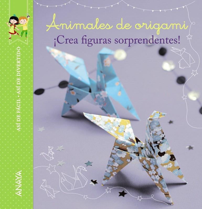 ANIMALES DE ORIGAMI | 9788467871081 | DARLES, LOÏC | Galatea Llibres | Llibreria online de Reus, Tarragona | Comprar llibres en català i castellà online