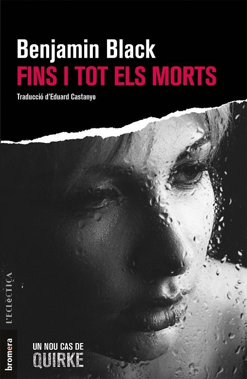FINS I TOT ELS MORTS | 9788490267097 | BLACK, BENJAMIN | Galatea Llibres | Llibreria online de Reus, Tarragona | Comprar llibres en català i castellà online