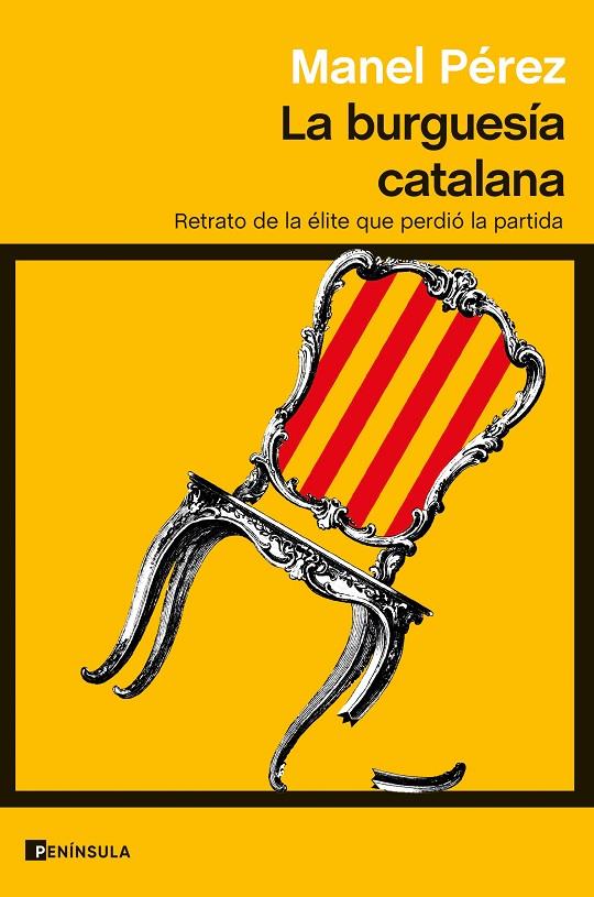 LA BURGUESÍA CATALANA | 9788411000918 | PÉREZ, MANEL | Galatea Llibres | Llibreria online de Reus, Tarragona | Comprar llibres en català i castellà online