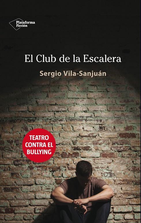 EL CLUB DE LA ESCALERA | 9788416096947 | VILA-SANJUÁN, SERGIO | Galatea Llibres | Llibreria online de Reus, Tarragona | Comprar llibres en català i castellà online