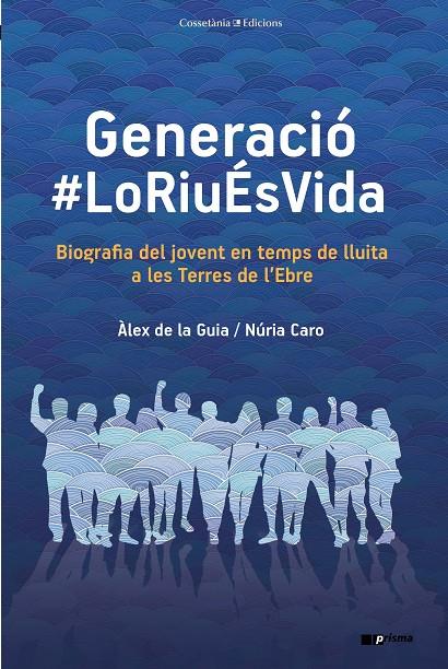 GENERACIÓ #LORIUÉSVIDA | 9788490348253 | DE LA GUIA FERNÁNDEZ, ÀLEX/CARO BLANCH, NÚRIA | Galatea Llibres | Llibreria online de Reus, Tarragona | Comprar llibres en català i castellà online