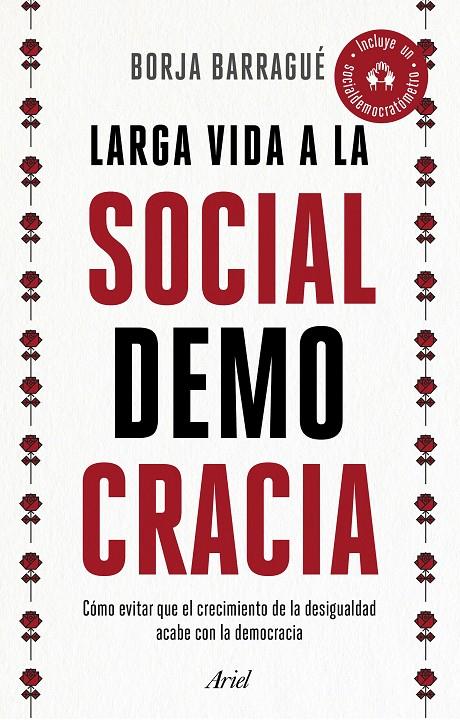 LARGA VIDA A LA SOCIALDEMOCRACIA | 9788434429932 | BARRAGUÉ, BORJA | Galatea Llibres | Llibreria online de Reus, Tarragona | Comprar llibres en català i castellà online
