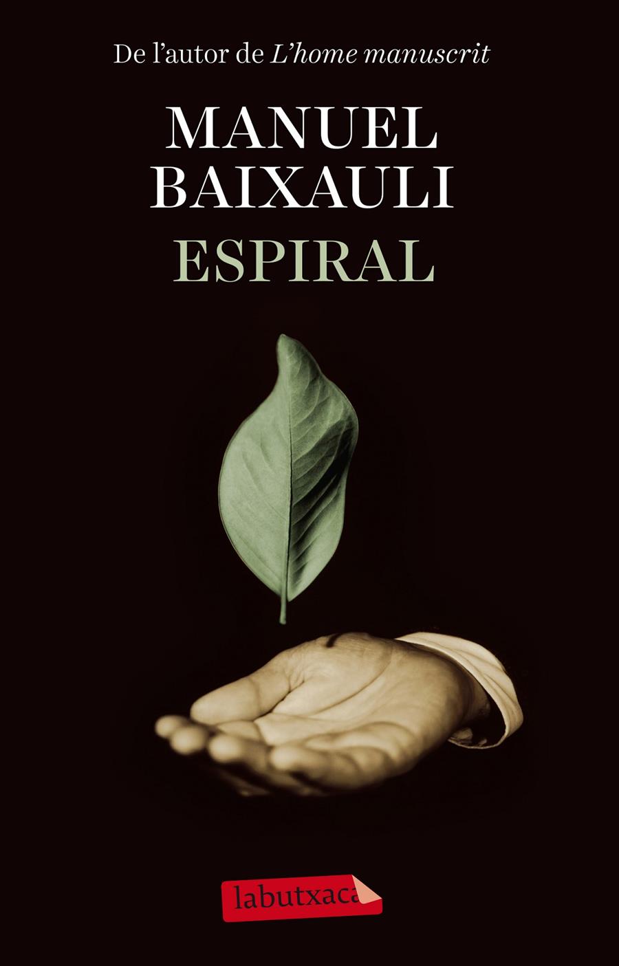ESPIRAL | 9788499309385 | BAIXAULI, MANUEL | Galatea Llibres | Llibreria online de Reus, Tarragona | Comprar llibres en català i castellà online