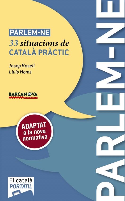 PARLEM-NE | 9788448943684 | ROSELL, JOSEP/HOMS, LLUÍS | Galatea Llibres | Librería online de Reus, Tarragona | Comprar libros en catalán y castellano online