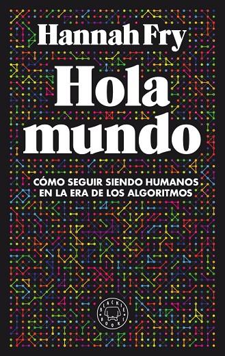 HOLA MUNDO | 9788417552411 | FRY, HANNAH | Galatea Llibres | Llibreria online de Reus, Tarragona | Comprar llibres en català i castellà online