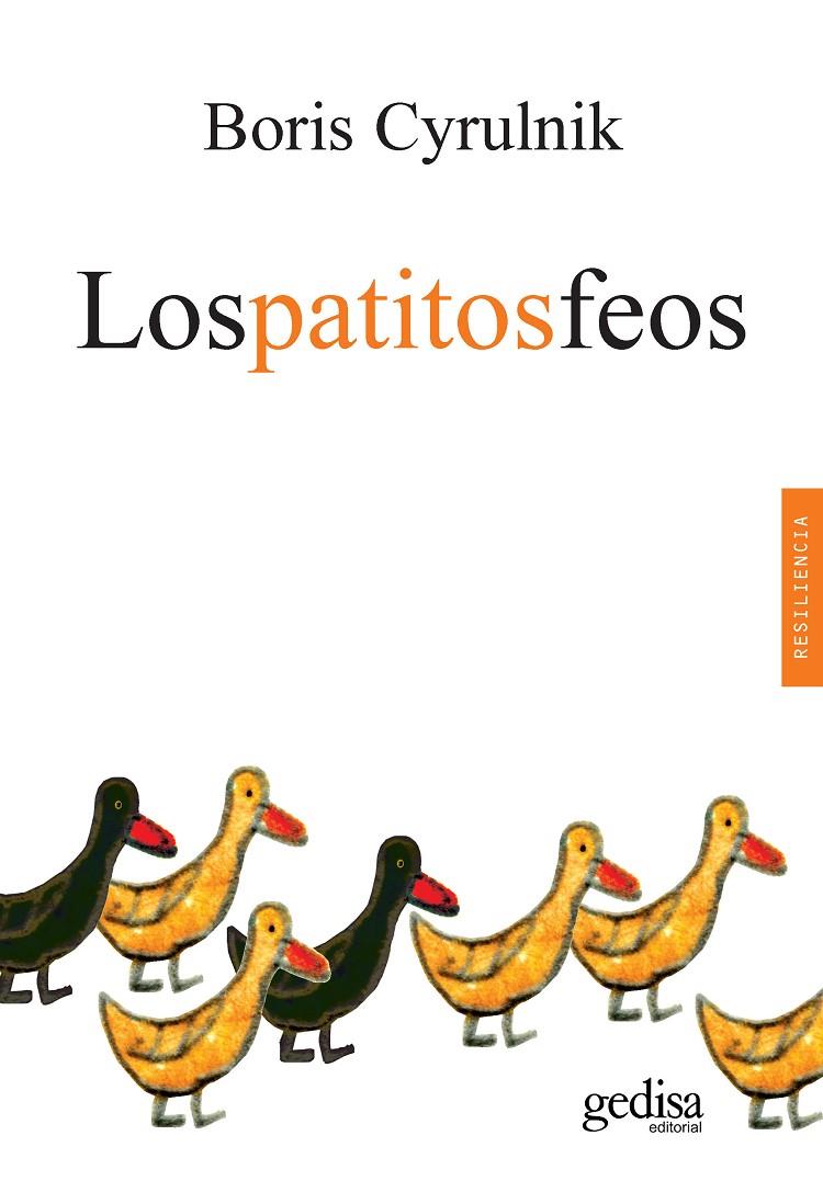 LOS PATITOS FEOS | 9788417835590 | CYRULNIK, BORIS | Galatea Llibres | Llibreria online de Reus, Tarragona | Comprar llibres en català i castellà online