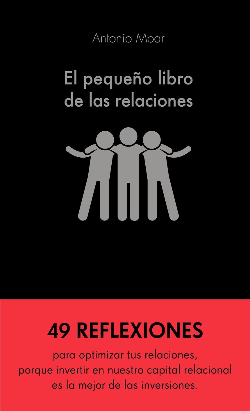 EL PEQUEÑO LIBRO DE LAS RELACIONES | 9788413440576 | MOAR MARTÍNEZ, ANTONIO | Galatea Llibres | Llibreria online de Reus, Tarragona | Comprar llibres en català i castellà online