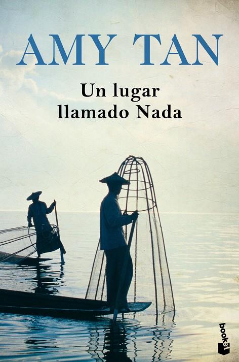 UN LUGAR LLAMADO NADA | 9788408196549 | TAN, AMY | Galatea Llibres | Llibreria online de Reus, Tarragona | Comprar llibres en català i castellà online