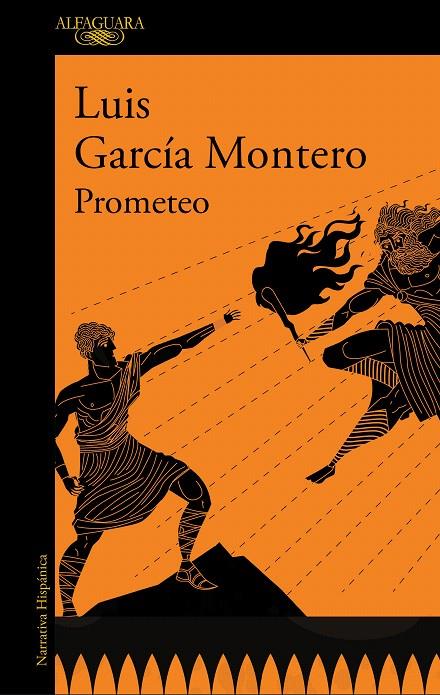 PROMETEO | 9788420463056 | GARCÍA MONTERO, LUIS | Galatea Llibres | Llibreria online de Reus, Tarragona | Comprar llibres en català i castellà online