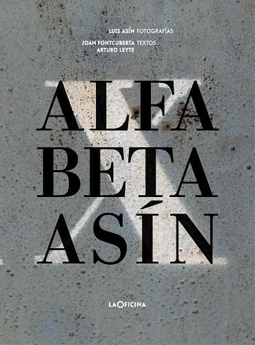 ALFA-BETA-ASíN | 9788494615856 | ASIN, LUIS | Galatea Llibres | Llibreria online de Reus, Tarragona | Comprar llibres en català i castellà online