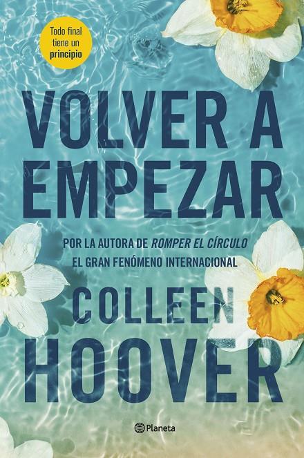 VOLVER A EMPEZAR (IT STARTS WITH US) | 9788408267195 | HOOVER, COLLEEN | Galatea Llibres | Llibreria online de Reus, Tarragona | Comprar llibres en català i castellà online