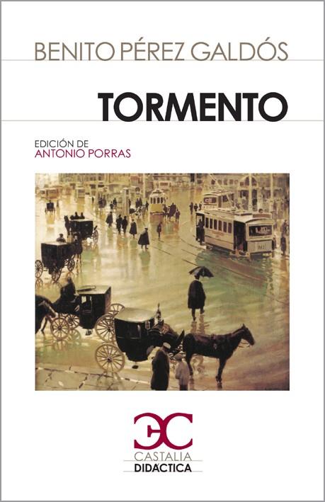 TORMENTO (CASTALIA DIDACTICA) | 9788497404280 | PERES GALDOS, BENITO | Galatea Llibres | Llibreria online de Reus, Tarragona | Comprar llibres en català i castellà online
