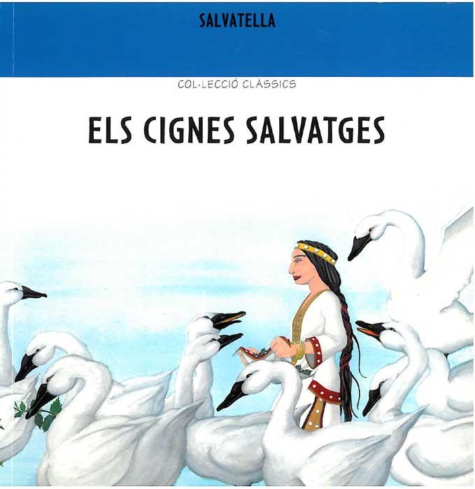 CIGNES SALVATGES, ELS | 9788484120612 | GRIMM, GERMANS | Galatea Llibres | Llibreria online de Reus, Tarragona | Comprar llibres en català i castellà online