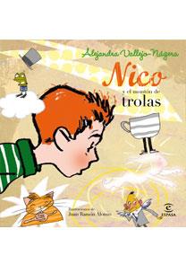 NICO Y EL MONTÓN DE TROLAS | 9788467031690 | VALLEJO-NÁGERA, ALEJANDRA | Galatea Llibres | Llibreria online de Reus, Tarragona | Comprar llibres en català i castellà online