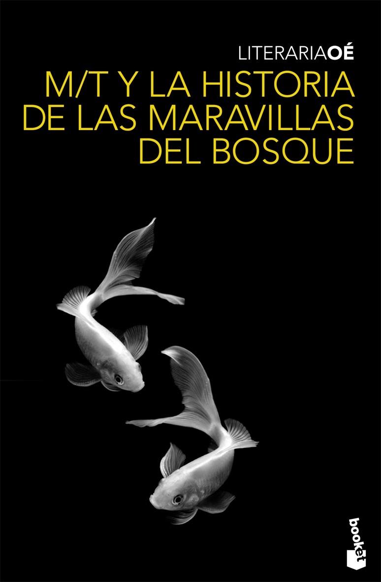 M/T Y LA HISTORIA DE LAS MARAVILLAS DEL BOSQUE | 9788432250316 | OE, KENZABURO | Galatea Llibres | Llibreria online de Reus, Tarragona | Comprar llibres en català i castellà online