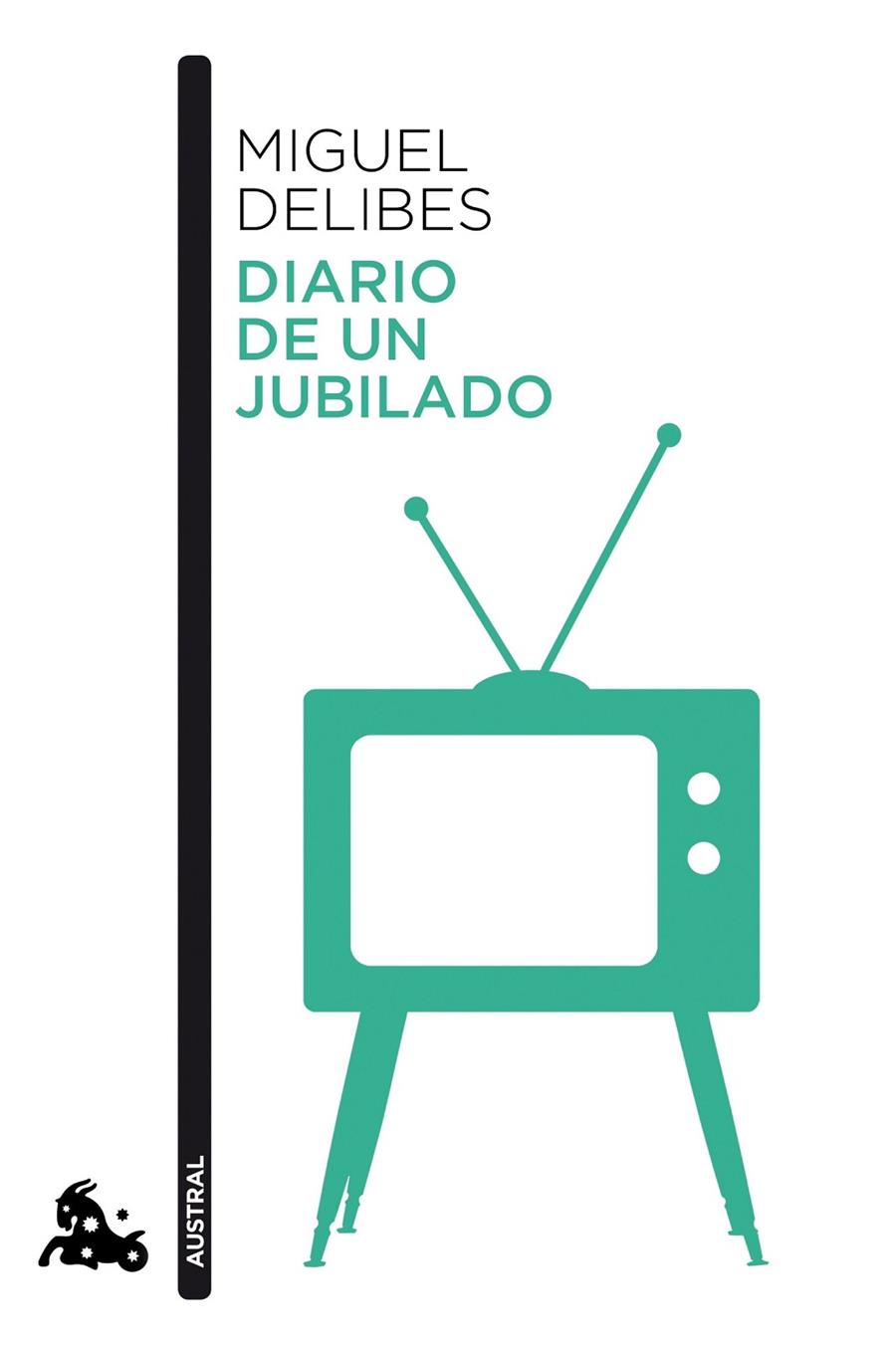 DIARIO DE UN JUBILADO | 9788423354559 | DELIBES, MIGUEL | Galatea Llibres | Llibreria online de Reus, Tarragona | Comprar llibres en català i castellà online