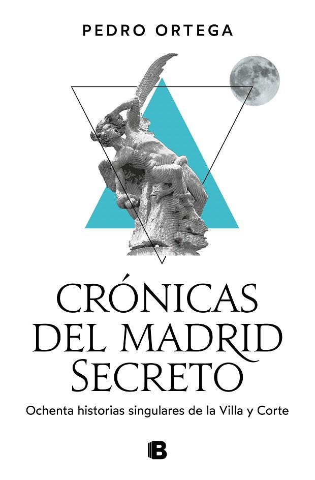 CRÓNICAS DEL MADRID SECRETO | 9788466670333 | ORTEGA, PEDRO | Galatea Llibres | Llibreria online de Reus, Tarragona | Comprar llibres en català i castellà online