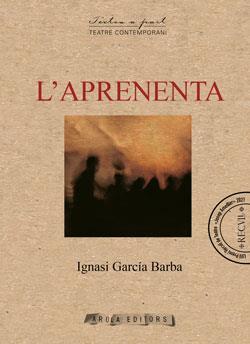 L'APRENENTA | 9788412427967 | GARCIA BARBA, IGNASI | Galatea Llibres | Llibreria online de Reus, Tarragona | Comprar llibres en català i castellà online