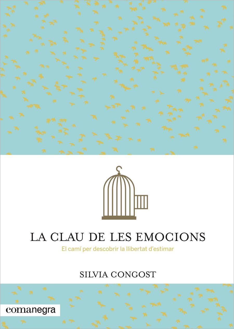 LA CLAU DE LES EMOCIONS | 9788416033232 | CONGOST, SILVIA | Galatea Llibres | Llibreria online de Reus, Tarragona | Comprar llibres en català i castellà online