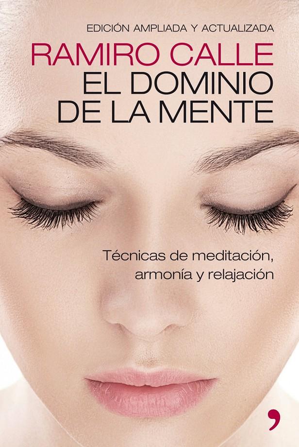 EL DOMINIO DE LA MENTE | 9788499981307 | CALLE, RAMIRO A. | Galatea Llibres | Llibreria online de Reus, Tarragona | Comprar llibres en català i castellà online