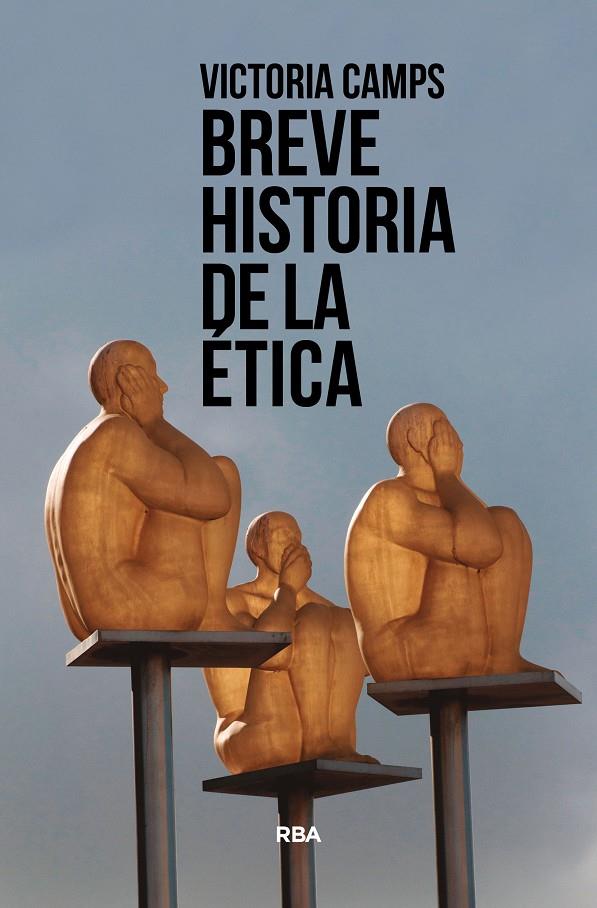 BREVE HISTORIA DE LA ETICA | 9788411320405 | CAMPS, VICTORIA | Galatea Llibres | Llibreria online de Reus, Tarragona | Comprar llibres en català i castellà online