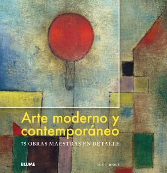 ARTE MODERNO Y CONTEMPORÁNEO | 9788417492335 | HODGE, SUSIE | Galatea Llibres | Llibreria online de Reus, Tarragona | Comprar llibres en català i castellà online
