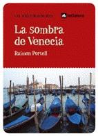 SOMBRA DE VENECIA, LA | 9788424623333 | PORTELL, RAIMON | Galatea Llibres | Librería online de Reus, Tarragona | Comprar libros en catalán y castellano online