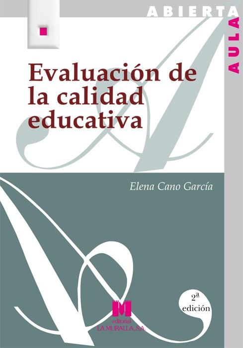 EVALUACION DE LA CALIDAD EDUCATIVA | 9788471336804 | CANO GARCIA, ELENA | Galatea Llibres | Llibreria online de Reus, Tarragona | Comprar llibres en català i castellà online