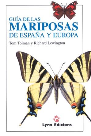 GUIA DE LAS MARIPOSAS DE ESPAÑA Y EUROPA | 9788487334368 | TOLMAN, TOM | Galatea Llibres | Llibreria online de Reus, Tarragona | Comprar llibres en català i castellà online