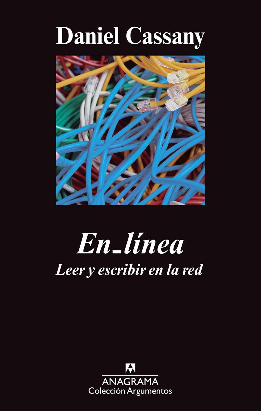 EN LÍNEA. LEER Y ESCRIBIR EN LA RED | 9788433963437 | CASSANY, DANIEL | Galatea Llibres | Llibreria online de Reus, Tarragona | Comprar llibres en català i castellà online