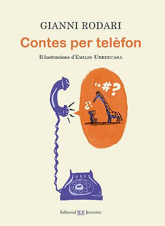 CONTES PER TELEFON | 9788426139177 | RODARI, GIANNI | Galatea Llibres | Llibreria online de Reus, Tarragona | Comprar llibres en català i castellà online
