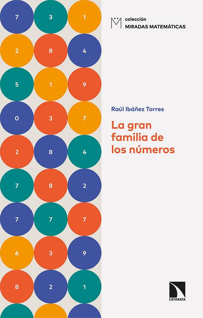 LA GRAN FAMILIA DE LOS NÚMEROS | 9788413522258 | IBÁÑEZ TORRES, RAÚL | Galatea Llibres | Llibreria online de Reus, Tarragona | Comprar llibres en català i castellà online