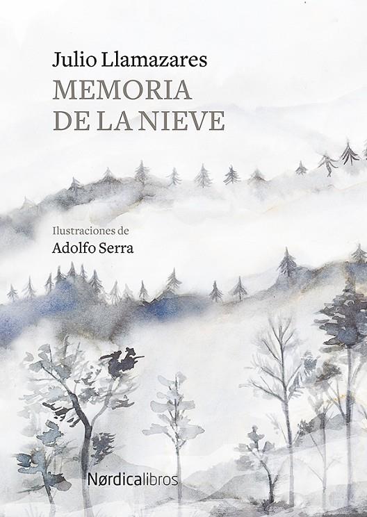 MEMORIA DE LA NIEVE | 9788417651244 | LLAMAZARES, JULIO | Galatea Llibres | Llibreria online de Reus, Tarragona | Comprar llibres en català i castellà online