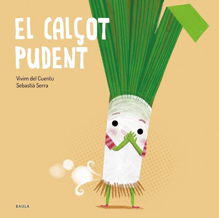 EL CALÇOT PUDENT | 9788447949250 | VIVIM DEL CUENTU | Galatea Llibres | Llibreria online de Reus, Tarragona | Comprar llibres en català i castellà online