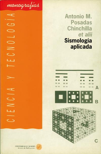 SISMOLOGIA APLICADA | 9788482400471 | POSADAS CHINCHILLA,ANTONIO M. | Galatea Llibres | Llibreria online de Reus, Tarragona | Comprar llibres en català i castellà online