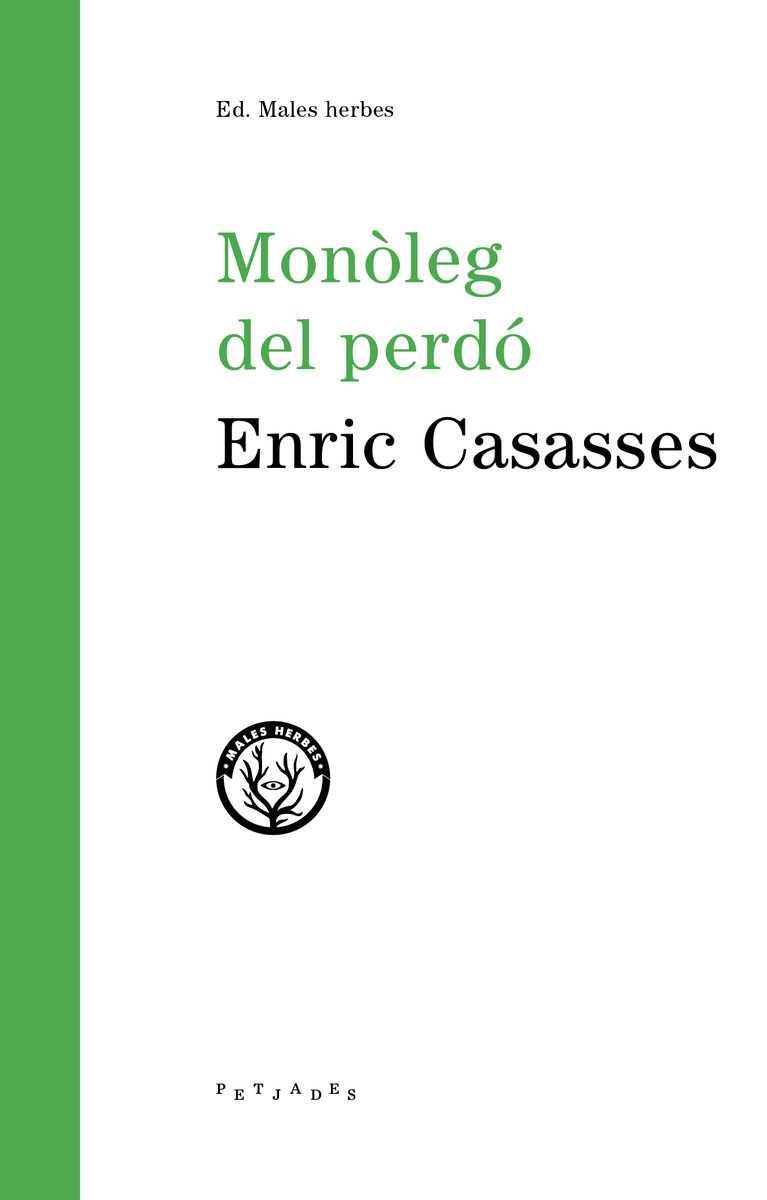 MONòLEG DEL PERDó | 9788494780011 | CASASSES, ENRIC | Galatea Llibres | Llibreria online de Reus, Tarragona | Comprar llibres en català i castellà online