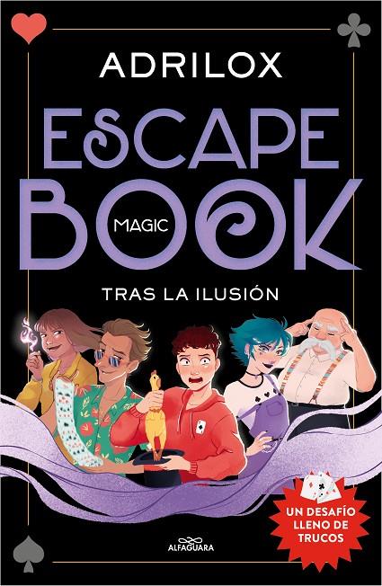 ESCAPE MAGIC BOOK TRAS LA ILUSION | 9788420458724 | ADRILOX | Galatea Llibres | Llibreria online de Reus, Tarragona | Comprar llibres en català i castellà online