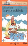 PORTA PROHIBIDA, LA | 9788482866857 | NEL·LO, DAVID | Galatea Llibres | Llibreria online de Reus, Tarragona | Comprar llibres en català i castellà online