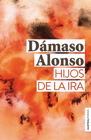HIJOS DE LA IRA | 9788467055191 | ALONSO, DÁMASO | Galatea Llibres | Llibreria online de Reus, Tarragona | Comprar llibres en català i castellà online