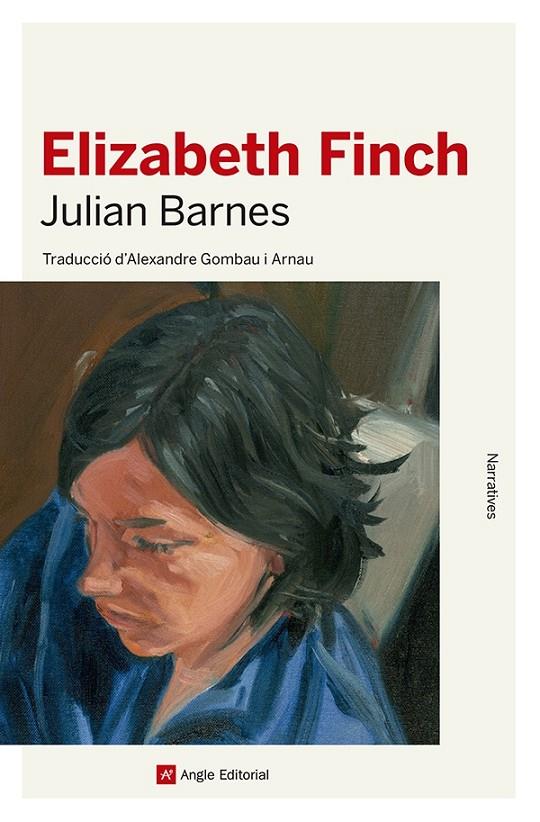 ELIZABETH FINCH | 9788419017574 | BARNES, JULIAN | Galatea Llibres | Llibreria online de Reus, Tarragona | Comprar llibres en català i castellà online